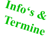 Info‘s & Termine